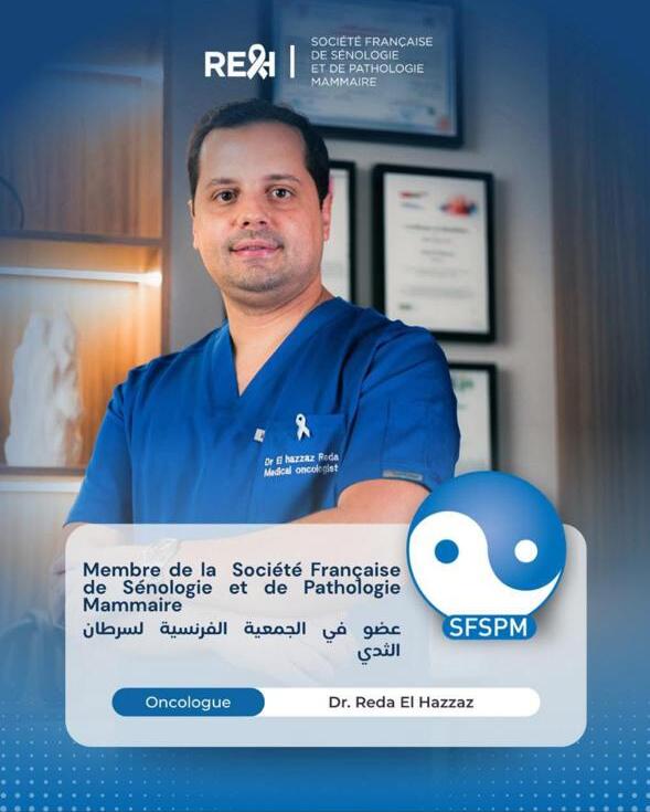 Dr. El Hazzaz Reda nommé membre de la Société Française de Sénologie et de Pathologie Mammaire